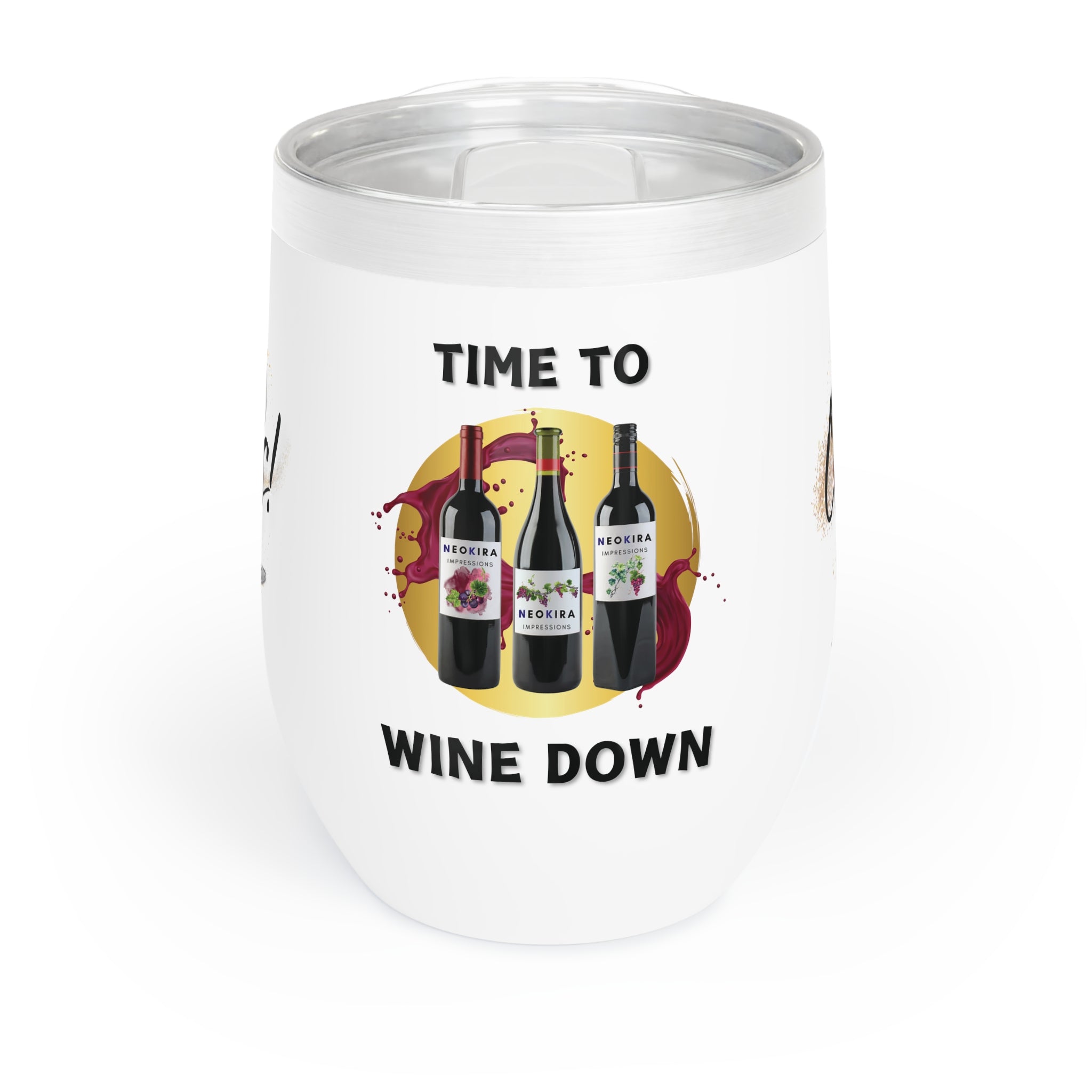 TIME TO WINE DOWN Chill Wine Tumbler Wine Tumbler Printify   