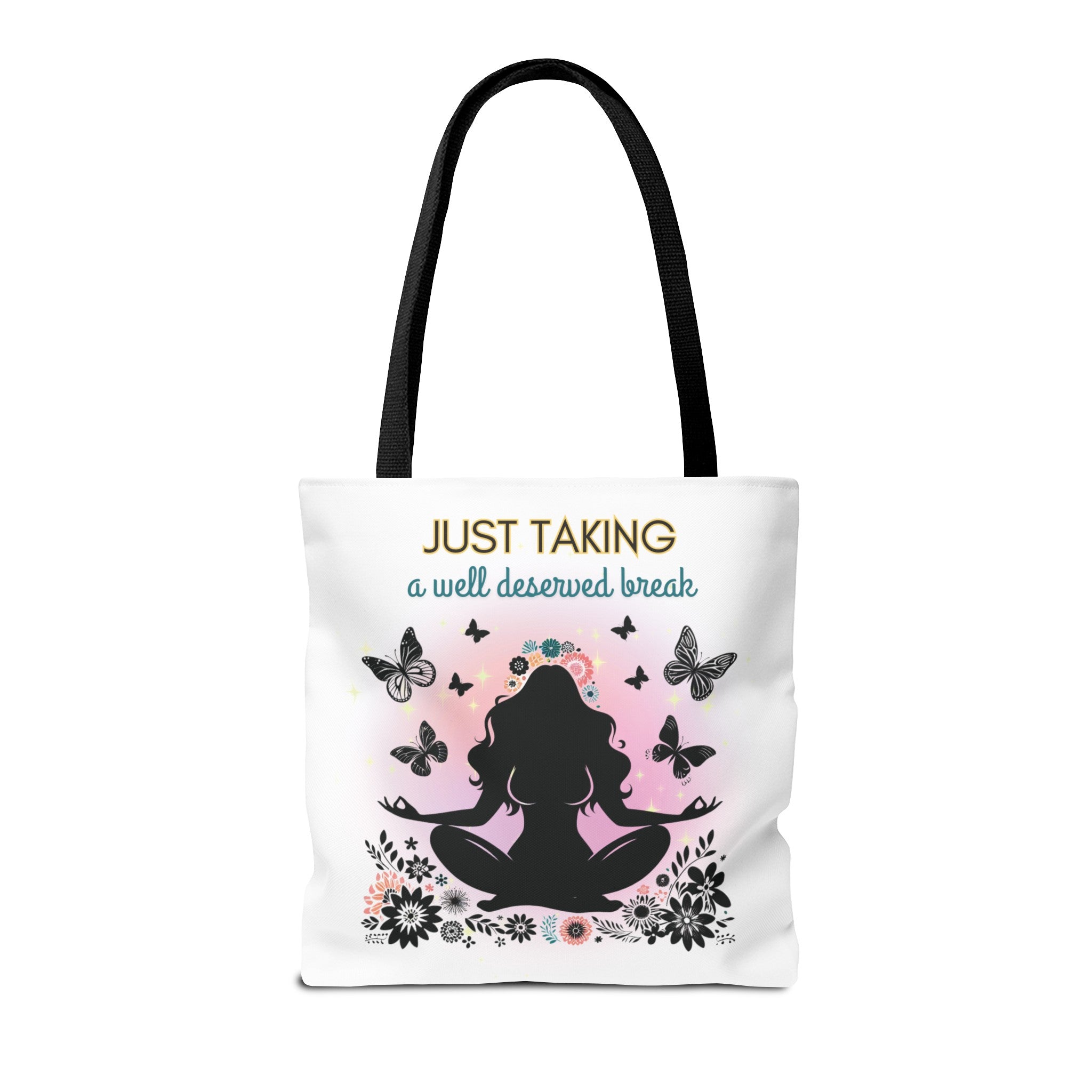 JUST TAKING A WELL DESERVED BREAK Tote Bag Tote Bag Printify   