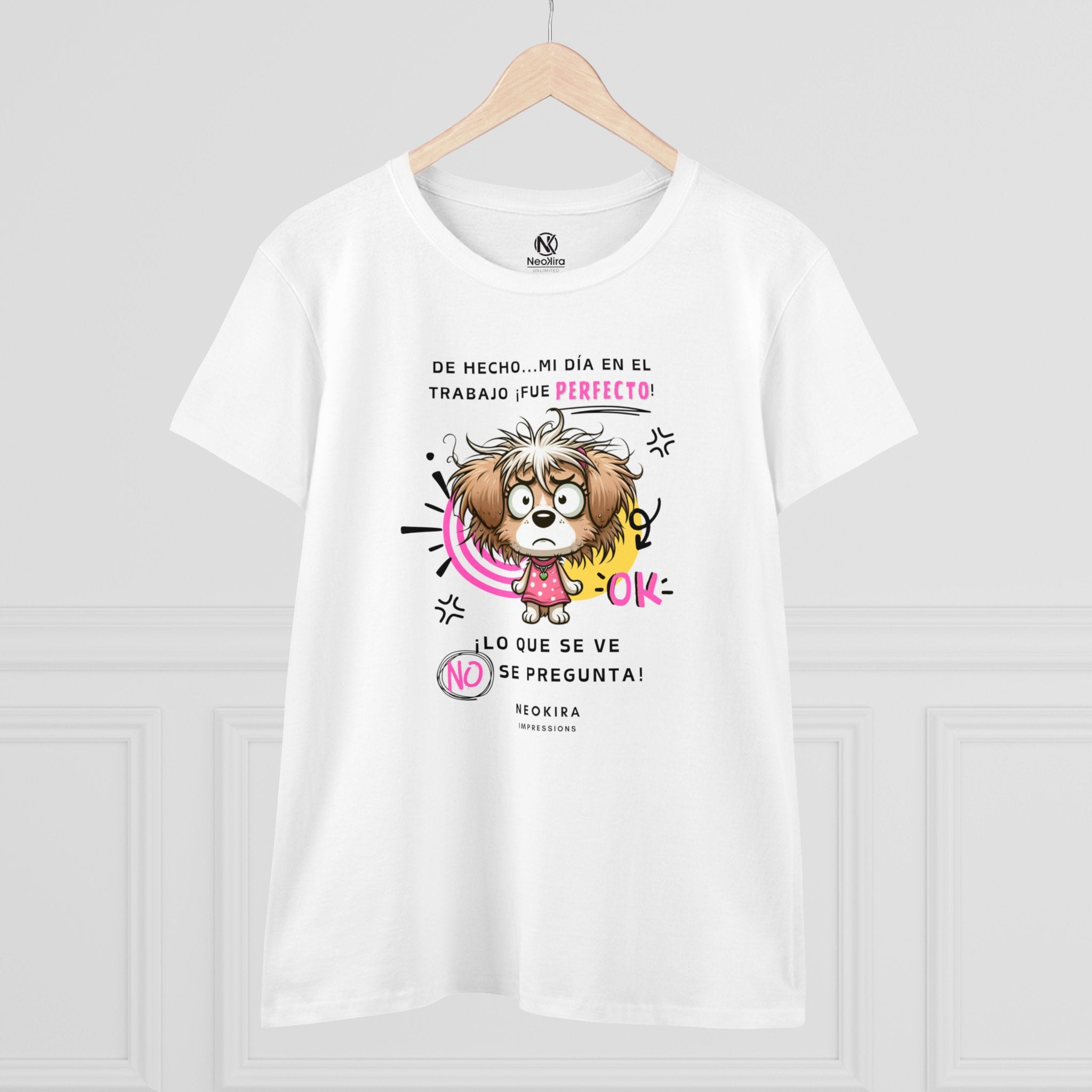 MI DIA EN EL TRABAJO FUE PERFECTO Women's Midweight Cotton Tee T-Shirt Printify   