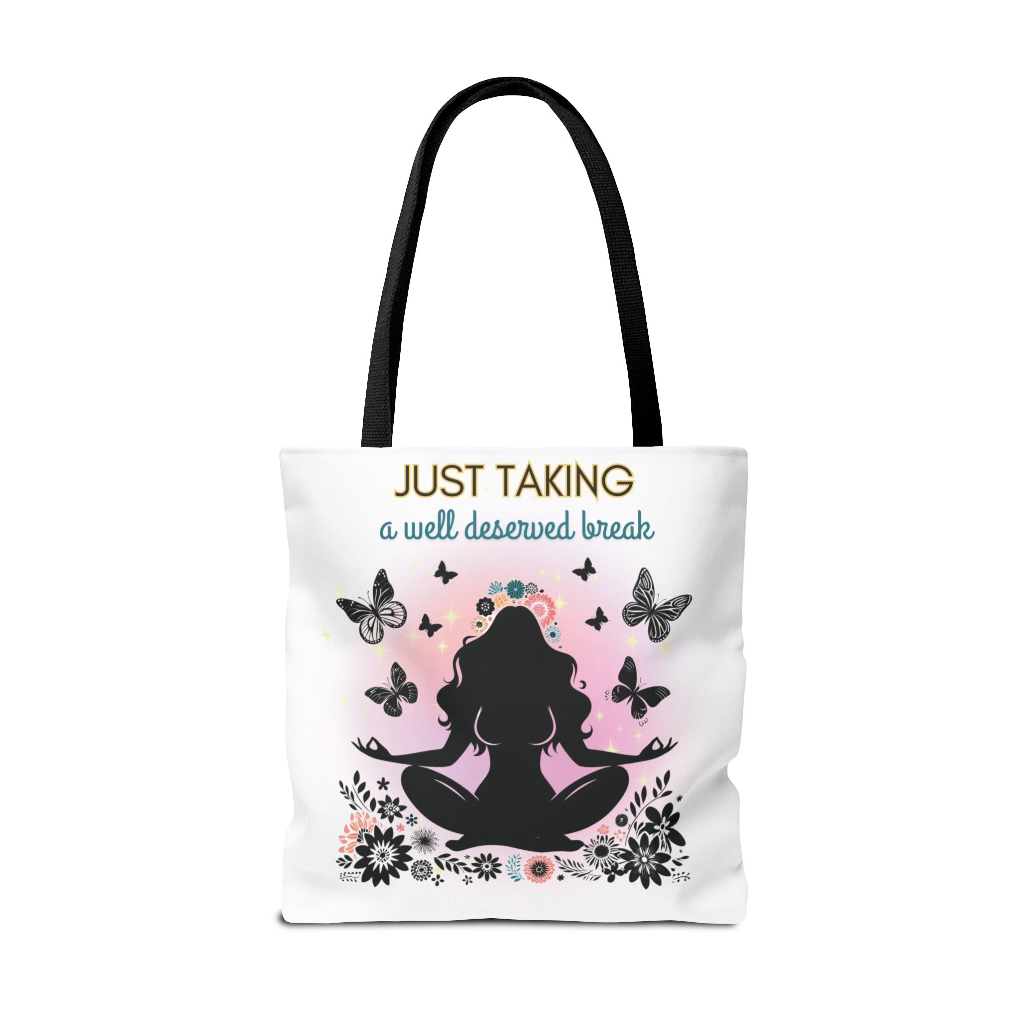 JUST TAKING A WELL DESERVED BREAK Tote Bag Tote Bag Printify   