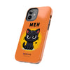 MEH Tough Phone Cases Phone Case Printify   