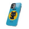 MEH (BLUE) Tough Phone Cases Phone Case Printify   