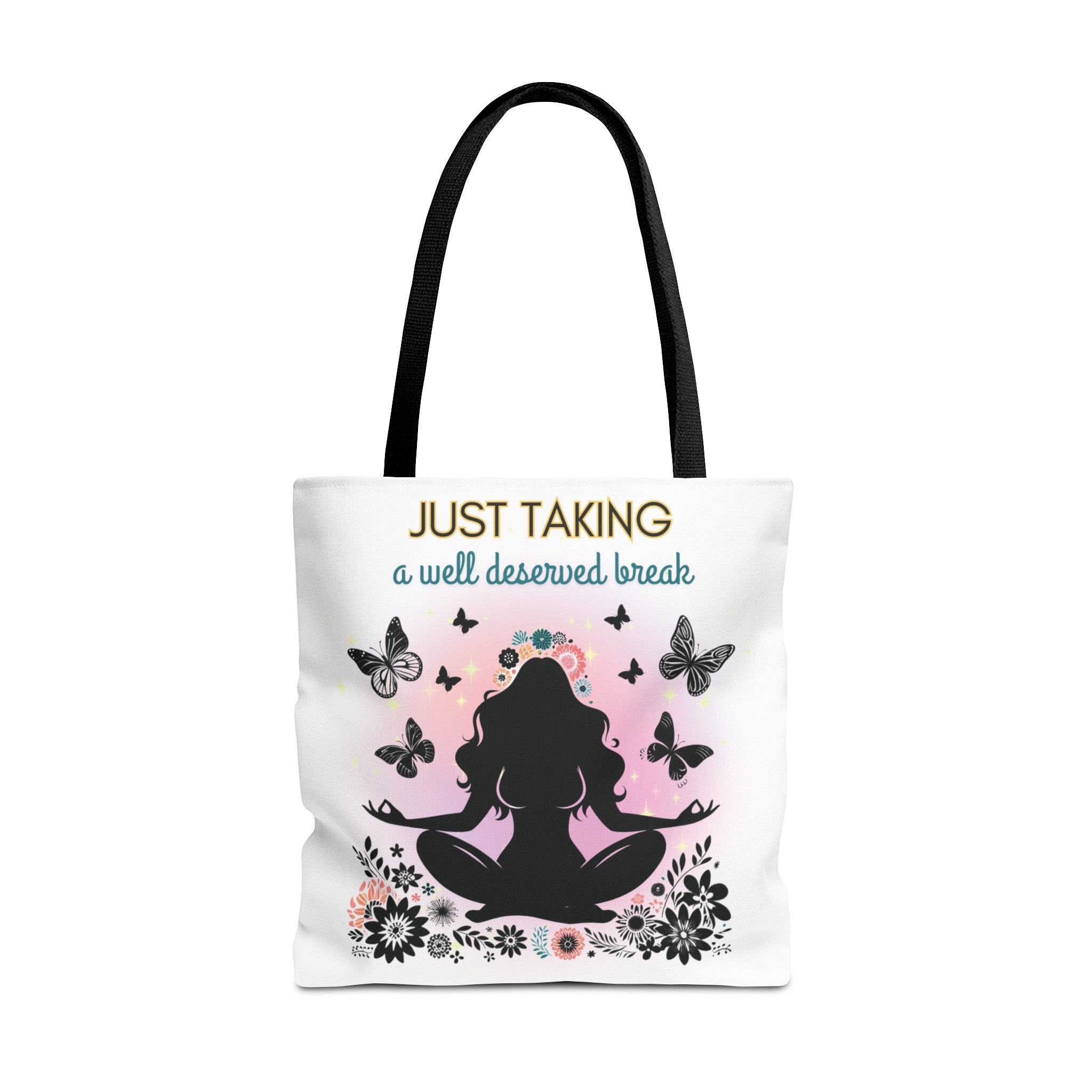 JUST TAKING A WELL DESERVED BREAK Tote Bag Tote Bag Printify 18