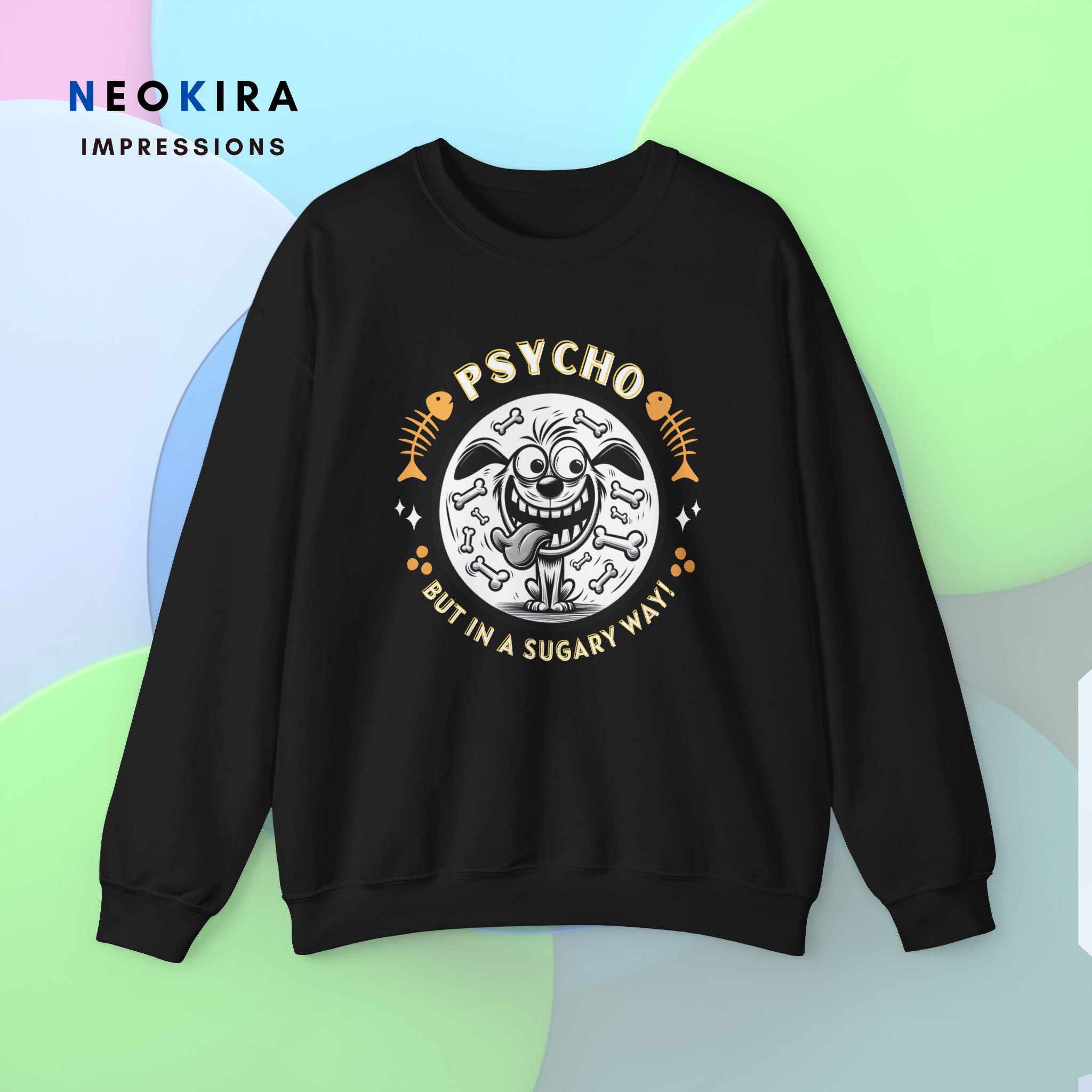 PSYCHO...IN A SUGARY WAY Unisex Heavy Blend™ Crewneck Sweatshirt