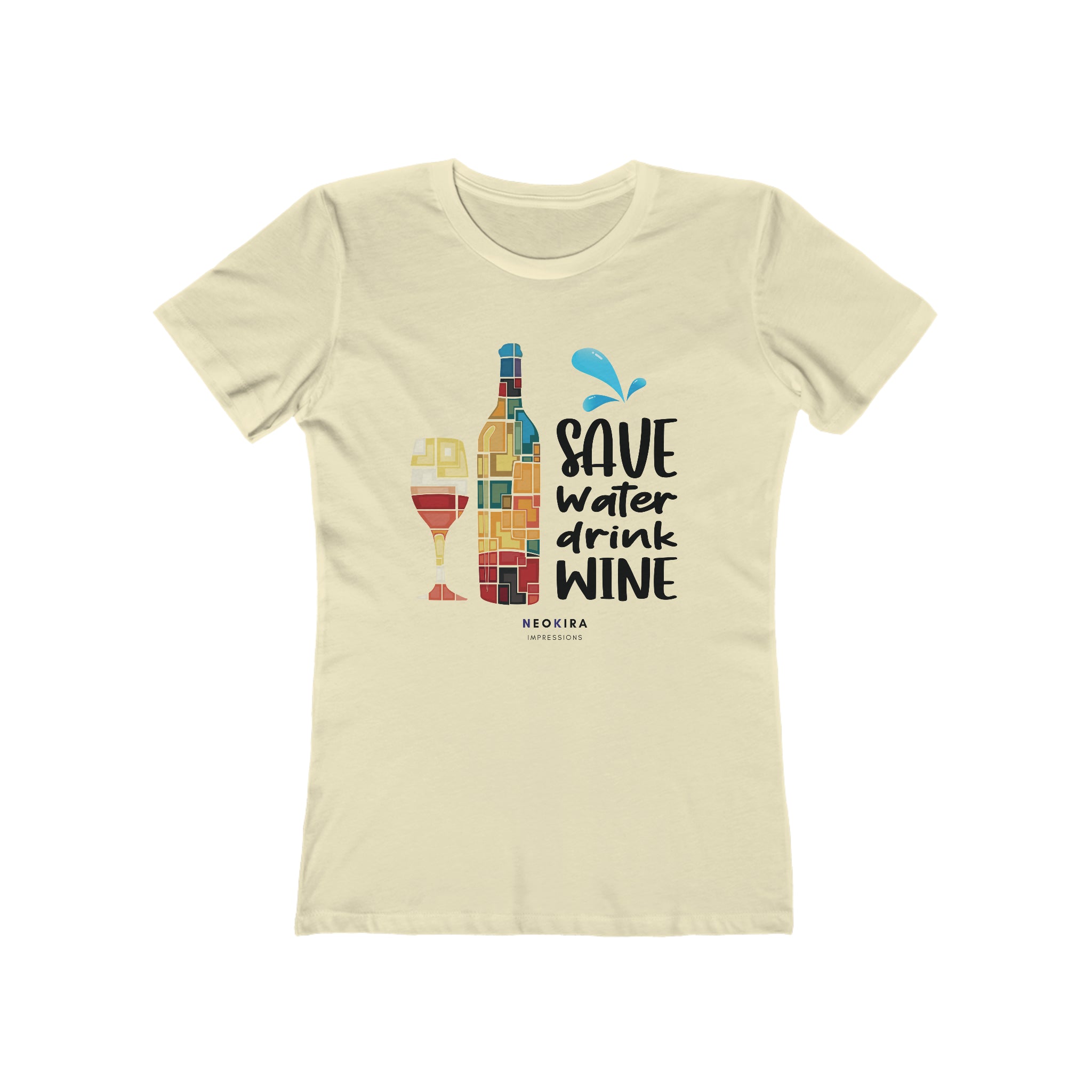 SAVE WATER DRINK WINE The Boyfriend Tee for Women T-Shirt Printify Solid Natural S 