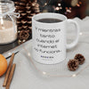 CUANDO EL INTERNET NO FUNCIONA Ceramic Mug 11oz 11oz Mug Printify   