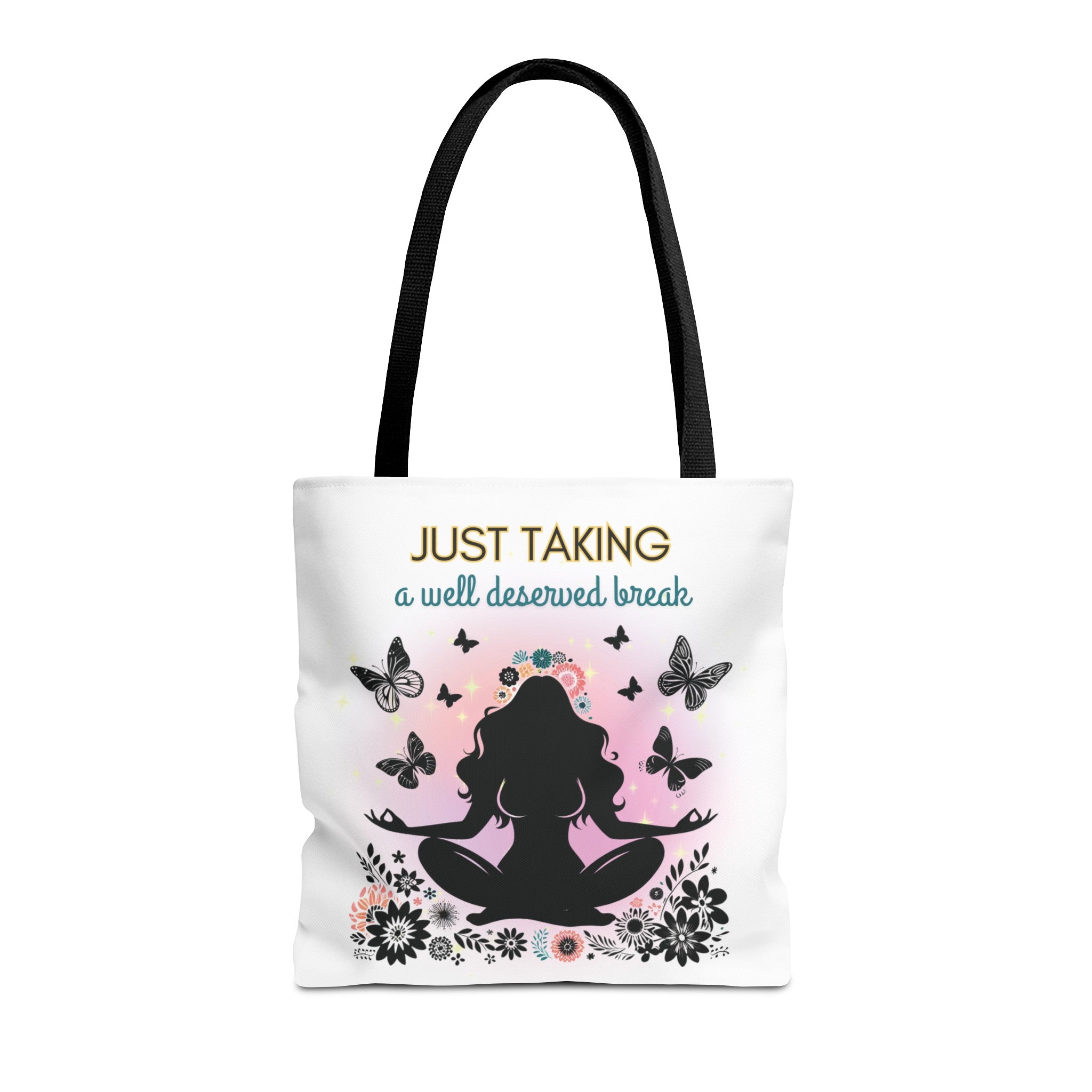 JUST TAKING A WELL DESERVED BREAK Tote Bag Tote Bag Printify 16