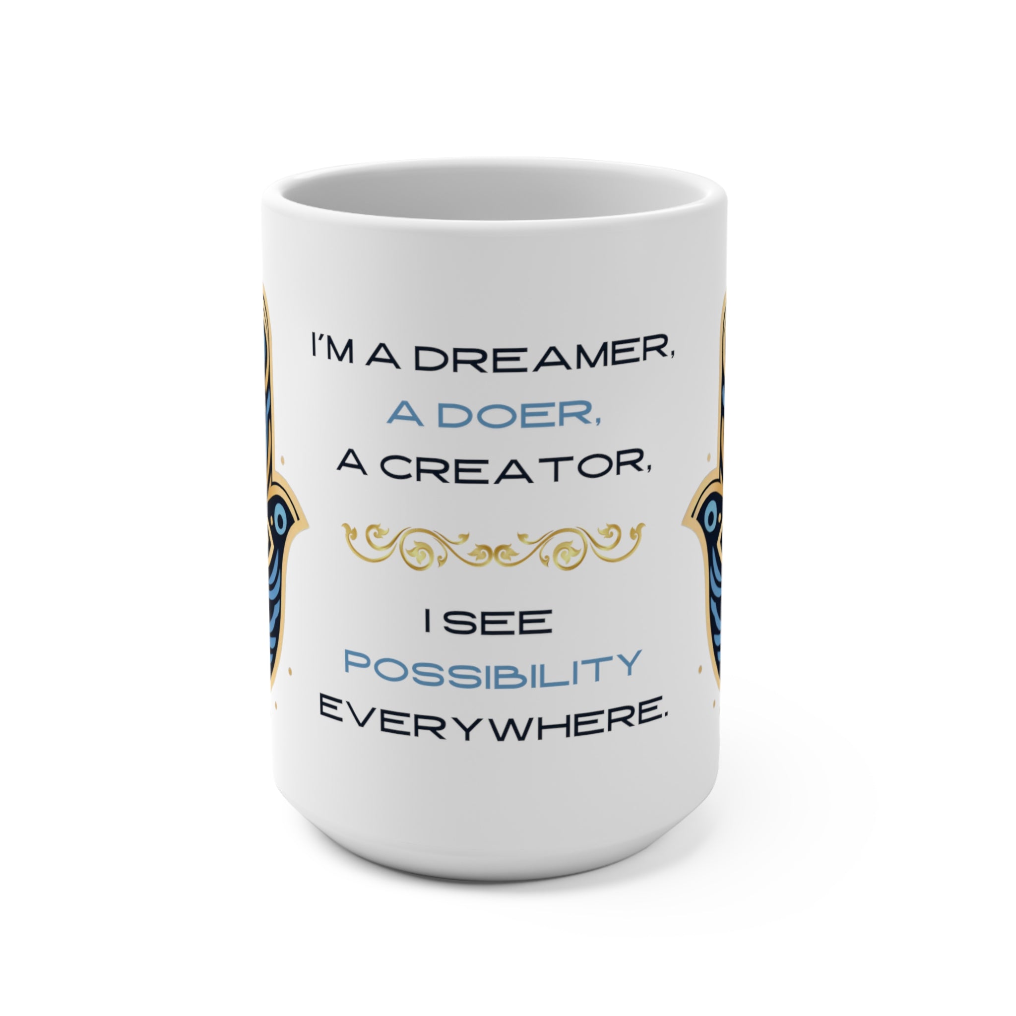 I'M A DREAMER Mug 15oz 15oz Mug Printify   