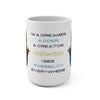 I'M A DREAMER Mug 15oz 15oz Mug Printify   