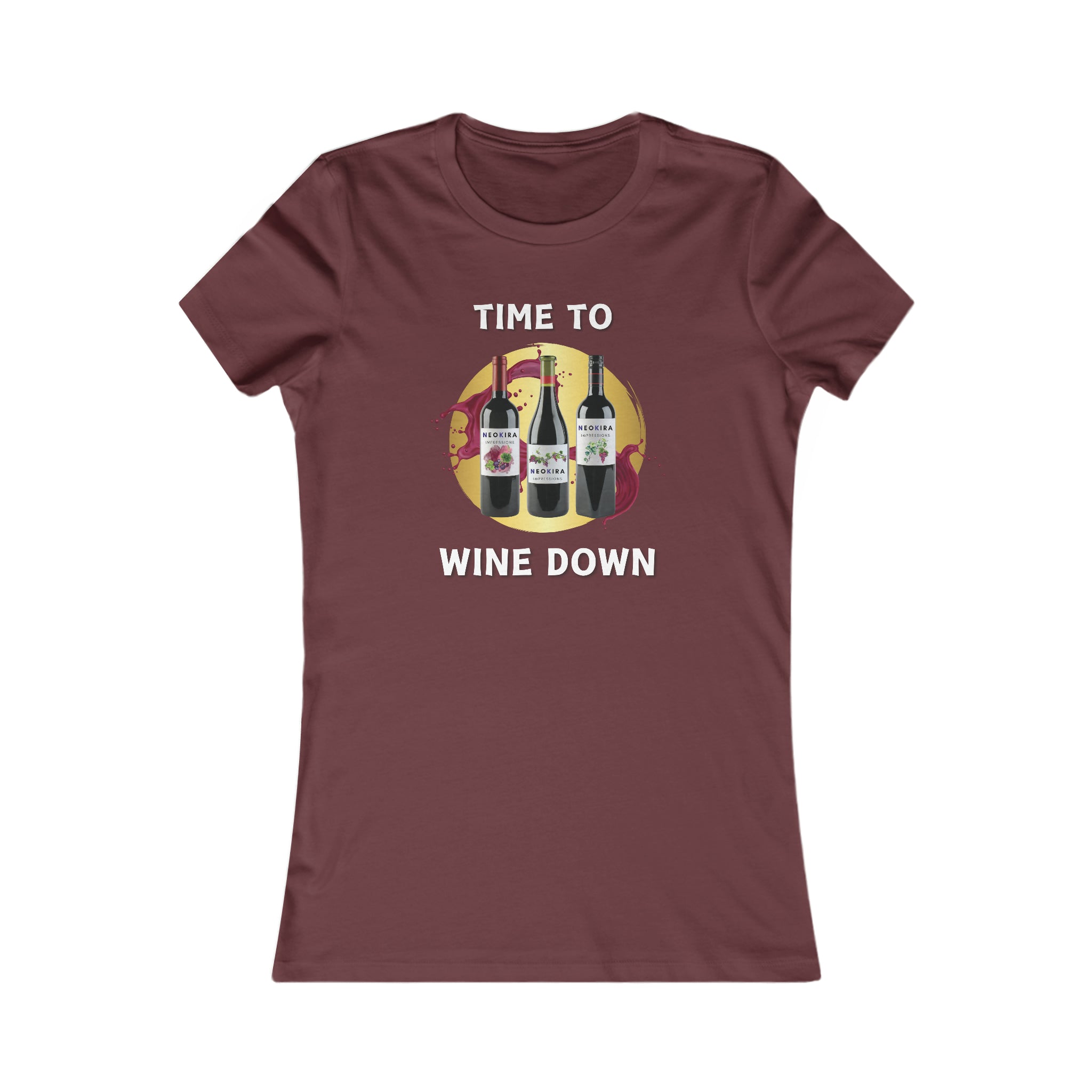 TIME TO WINE DOWN Women's Favorite Tee - NeoKira Unlimited
