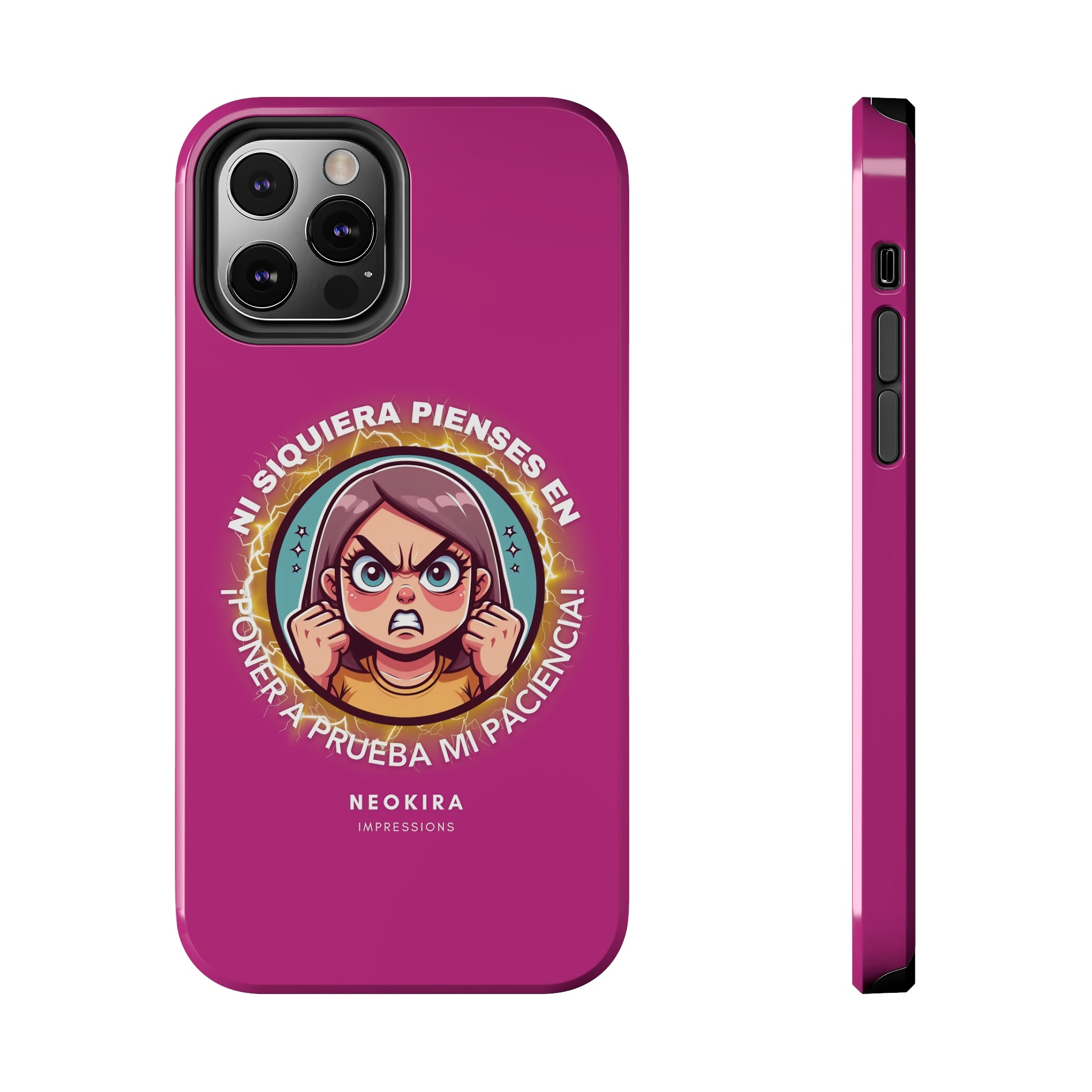 NO PONGAS A PRUEBA MI PACIENCIA (WOMEN PINK) Tough Phone Cases Phone Case Printify   