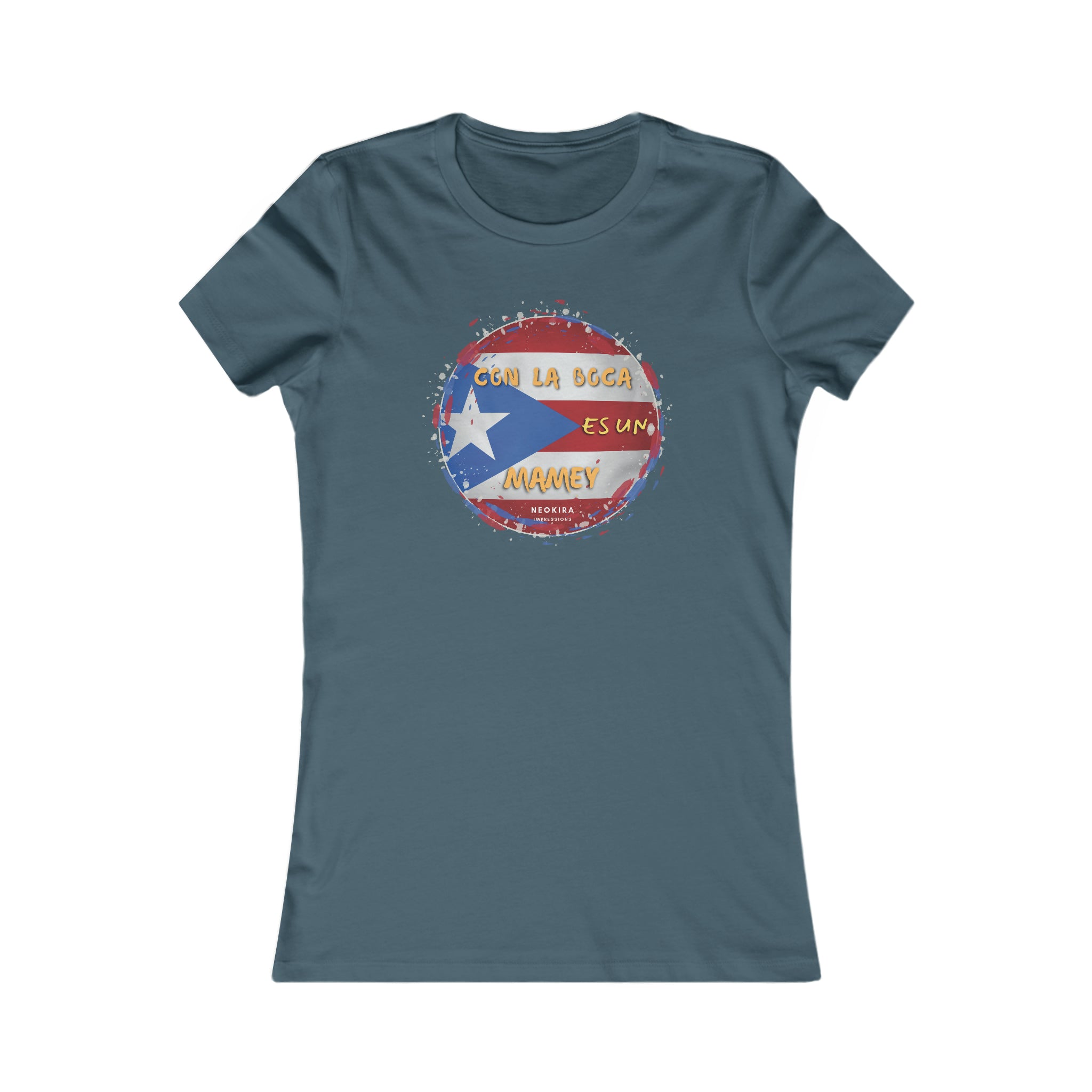 CON LA BOCA ES UN MAMEY Women's Favorite Tee T-Shirt Printify S Deep Teal 