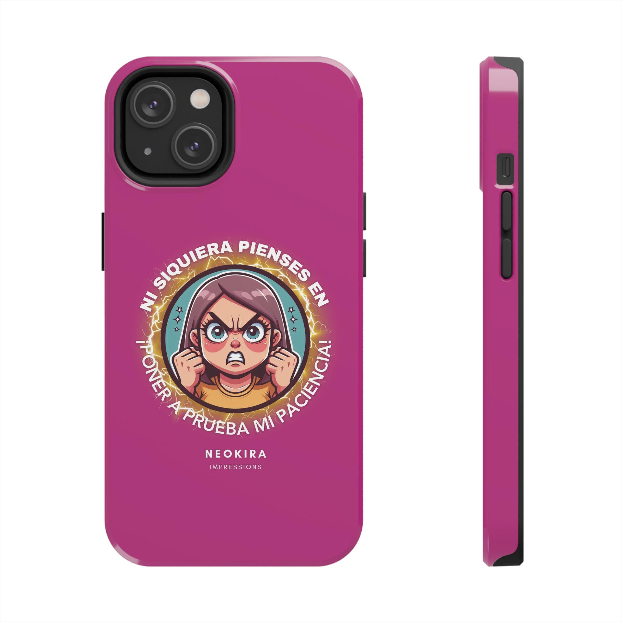 NO PONGAS A PRUEBA MI PACIENCIA (WOMEN PINK) Tough Phone Cases Phone Case Printify   