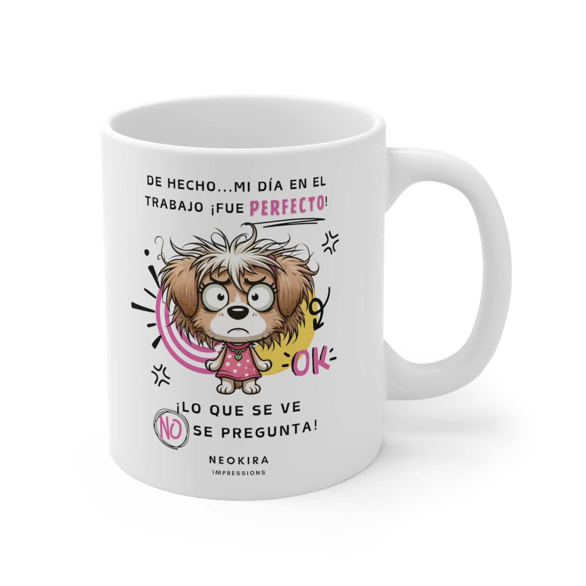 LO QUE SE VE NO SE PREGUNTA Ceramic Mug 11oz 11oz Mug Printify   