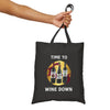 TIME TO WINE DOWN Cotton Canvas Tote Bag Tote Bag Printify   