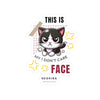 THIS IS MY I DON'T CARE FACE Kiss-Cut Vinyl Decals Paper products Printify   