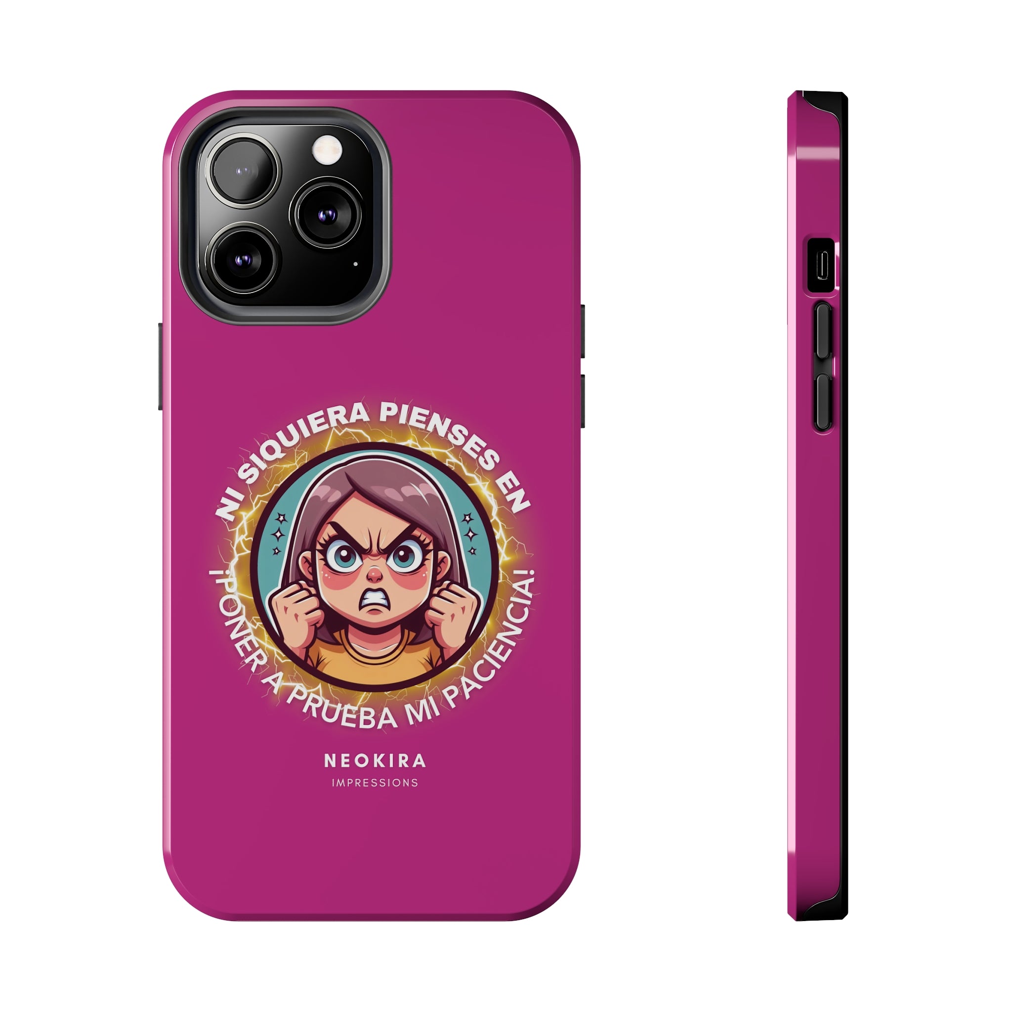 NO PONGAS A PRUEBA MI PACIENCIA (WOMEN PINK) Tough Phone Cases Phone Case Printify   