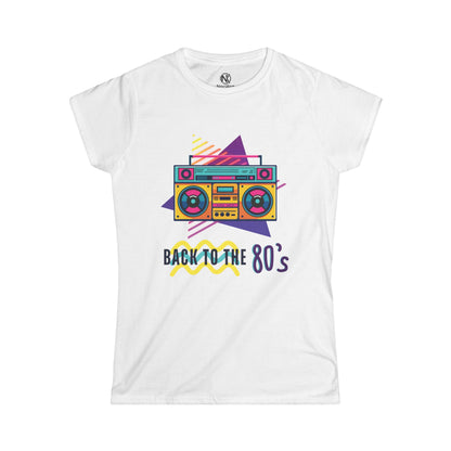 BACK TO THE 80'S Women's Softstyle Tee - NeoKira Unlimited