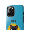 MEH (BLUE) Tough Phone Cases Phone Case Printify   