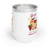 LIFE IS GOOD BUT WINE MAKES IT BETTER Chill Wine Tumbler Wine Tumbler Printify   