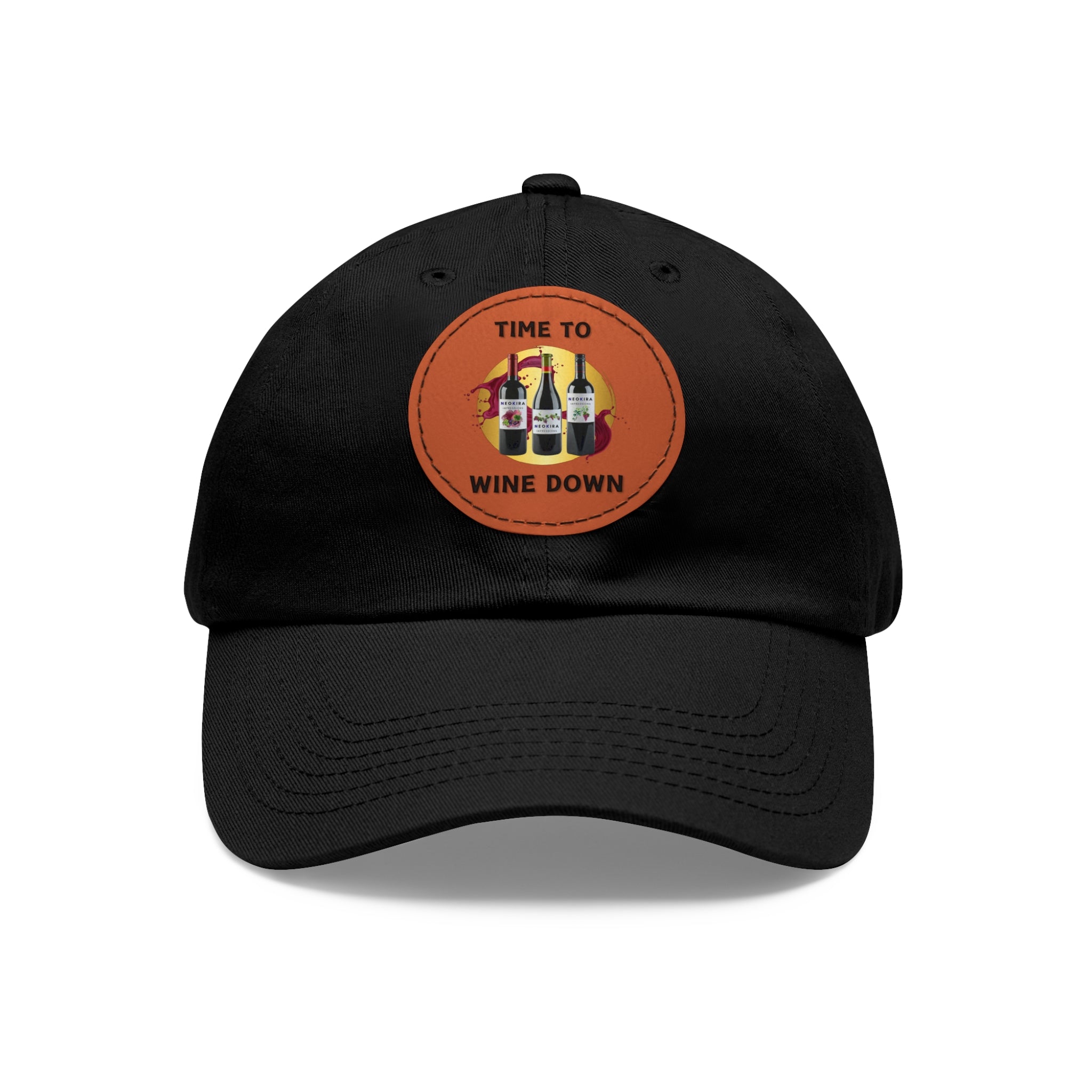 TIME TO WINE DOWN Dad Hat with Leather Patch (Round) Caps Printify Black / Light Brown Circle One size